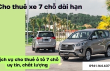 Cho thuê xe 7 chỗ dài hạn - Dịch vụ cho thuê ô tô 7 chỗ uy tín, chất lượng