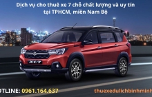 Dịch vụ cho thuê xe 7 chỗ chất lượng và uy tín tại TPHCM, miền Nam Bộ