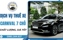 Dịch vụ cho thuê xe Carnival 7 chỗ - Chất lượng, giá tốt