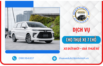 Dịch vụ cho thuê xe 7 chỗ giá rẻ, xe mới chất lượng cao tại TPHCM