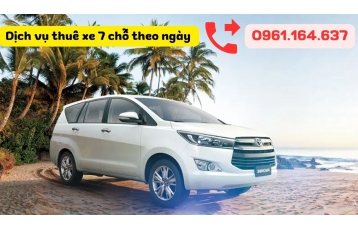 Dịch vụ thuê xe 7 chỗ theo ngày chuyên nghiệp và uy tín